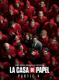 voir serie La Casa de Papel saison 4