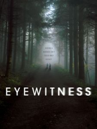 voir serie Eyewitness saison 1