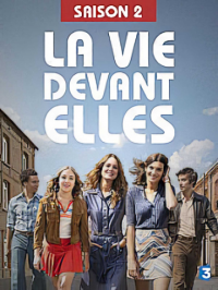 voir serie La Vie devant elles saison 2