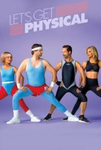 voir serie Let’s Get Physical saison 1