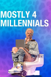 Mostly 4 Millennials