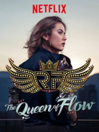 voir serie La reina del flow saison 1