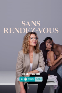 voir Sans rendez-vous Saison 1 en streaming 