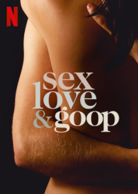 voir sex love and goop (Sex, Love & goop) Saison 1 en streaming 