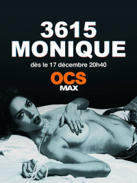 voir 3615 Monique saison 1 épisode 1