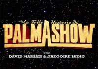 La Folle Histoire du Palmashow