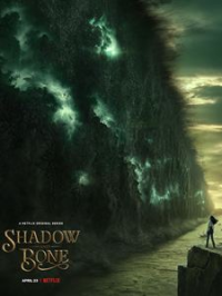 voir serie Shadow and Bone : La saga Grisha saison 1