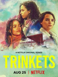 voir serie Trinkets saison 2