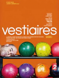 voir serie Vestiaires saison 3