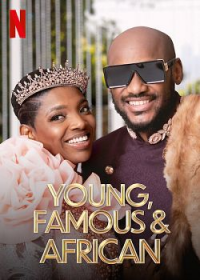 voir serie Young, Famous & African en streaming