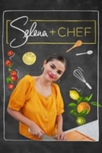 voir serie Selena + Chef saison 1